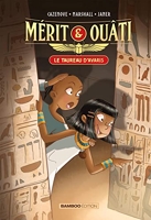 Mérit et Ouâti - tome 01 - Le Taureau d'Avaris