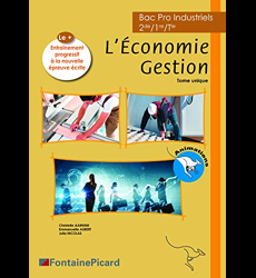 L'Economie Gestion 2de/1re/Tle Bac Pro Industriels