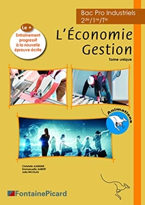 L'Economie Gestion 2de/1re/Tle Bac Pro Industriels - Tome unique de Christelle Aarnink