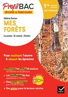 Profil - Hélène Dorion, Mes forêts (Bac de français 2024) Analyse de l'oeuvre et du parcours au programme (1re générale et technologique)