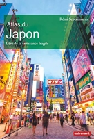 Atlas du Japon - L'ère de la croissance fragile