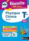 Physique-Chimie Terminale - ABC Réussite - Bac 2023 - Enseignement de spécialité Tle - Cours, Méthode, Exercices et Sujets corrigés - Nathan - 07/07/2022