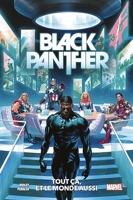 Black Panther T03 - Tout ça, et le monde aussi