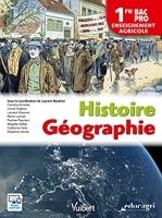 Histoire géographie 1re BAC PRO - Enseignement agricole (2018)