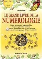 Le grand livre de la numérologie - De Vecchi - 01/10/2005