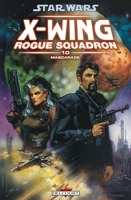Star Wars X-Wing Rogue Squadron Tome 10 - Mascarade