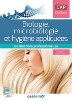 Biologie, microbiologie et hygiène appliquées en situations professionnelles CAP coiffure (2015) Pochette élève