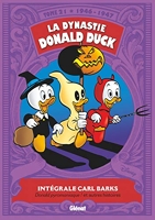 La Dynastie Donald Duck - Tome 21 - 1946/1947 - Donald pyromaniaque ! et autres histoires