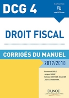 DCG 4 - Droit fiscal 2017/2018 - 11e éd. - Corrigés du manuel - Corrigés du manuel (2017-2018)