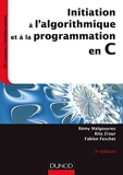 Initiation À L'algorithmique Et À La Programmation En C - 3e Éd.