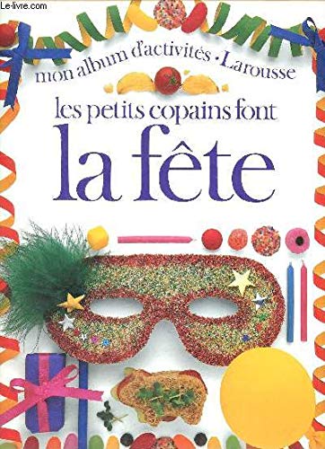 couverture de : Les Petits copains font la f&ecirc;te