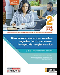 Gérer des relations interpersonnelles - 2ème Bac pro GATL - Livre + licence élève - 2020