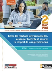Gérer des relations interpersonnelles - 2ème Bac pro GATL - Livre + licence élève - 2020 - 2de Bac Pro AGOrA-OTM-L - Nouveaux référentiels de Dominique Beddeleem
