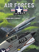 Air Force Vietnam - Tome 4 - Crusader dans la tourmente