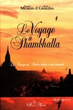Le Voyage à Shambhalla - Le Message des Maîtres réalisés à notre humanité