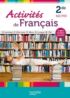 Activités de français 2de Bac Pro - Livre élève - Ed. 2012