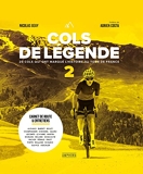 Cols de légende Tome 2 - 20 cols qui ont marqué l'histoire du Tour de France