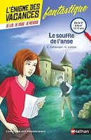 L'énigme des vacances - Le souffle de l'ange - Un roman-jeu pour réviser les principales notions du programme - 5e vers 4e - 12/13 ans
