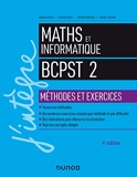 Maths et informatique BCPST 2 - 4e éd. - Méthodes et exercices - Méthodes et exercices