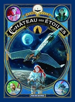 Le château des étoiles Tome 2 (2 ème partie) La conquête de l'espace