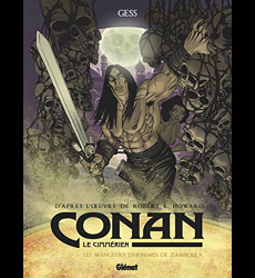 Conan le Cimmérien - Les Mangeurs d'hommes de Zamboula