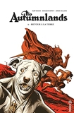 The Autumnlands - Tome 2 - Format Kindle - 5,99 €