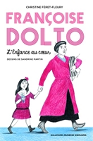 Françoise Dolto - L'Enfance au coeur
