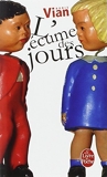 L Ecume Des Jours (Ldp Litterature) (French Edition) by Vian, Boris, Vian, B., Vian (2013) Mass Market Paperback