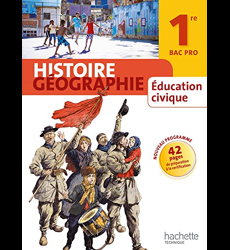 Histoire Géographie 1re Bac Pro