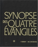 Synopse des quatre Evangiles en français - Synopse des quatre Evangiles en français Tome 1