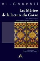 Les Mérites De La Lecture Du Coran - Kitâb âdâb tilâwat al-Qur'ân