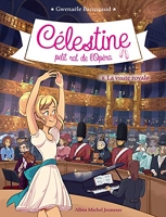 Célestine, Petit Rat De L'opéra Tome 8 - La Visite Royale