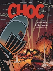 Choc - Tome 3 - Les Fantômes de Knightgrave (troisième partie) de Colman