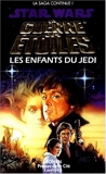 La Guerre Des Étoiles - Les Enfants Du Jedi - Presses de la Cité - 15/03/1998