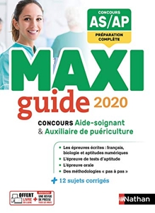 Maxi guide 2020 - Concours aide-soignant/auxiliaire de puériculture - (Maxi guide) - 2019 - Concours aide-soignant et auxiliaire de puériculture - 2020 d'Élisabeth Baumeier