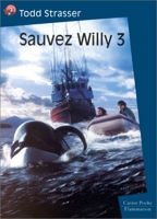 Sauvez Willy, tome 3