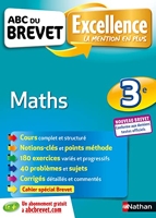ABC du Brevet Excellence Maths 3e - Nouveau Brevet - ABC du Brevet Excellence - Brevet 2022 - Cours, Méthode, Exercices