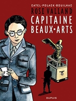 Rose Valland, capitaine Beaux-Arts - Tome 1 - Rose Valland, capitaine Beaux-Arts