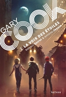 Gary Cook Tome 2 - La Voix Des Étoiles