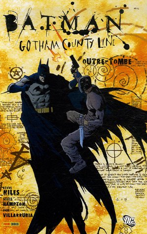 Batman - Gotham County Line - Outre-tombe de Steve Niles