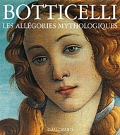 Botticelli - Les allégories mythologiques