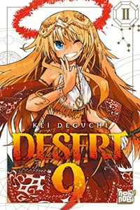Desert 9 - Tome 02 de Kei Deguchi