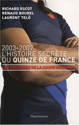 L'Histoire secrète du Quinze de France de Bourel