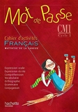 Mot de Passe Français CM1 - Cahier d'activités - Ed. 2015 by Maryse Lemaire (2015-06-24) - Hachette Éducation - 24/06/2015
