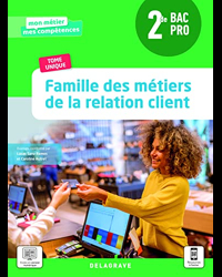Famille des métiers de la relation client 2de Bac Pro Métiers de la relation client (2021)
