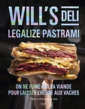 Will's Deli - Legalize pastrami - On ne fume que la viande pour laisser l'herbe aux vaches