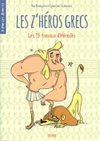 Les z'héros grecs - Tome 1 - Les 13 travaux d'Héraclès