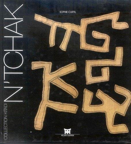 couverture de : N'tchak, un pagne de f&ecirc;te au pays des Kuba
