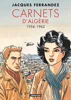 Carnets D'orient - Carnets D'algérie - 1954-1962