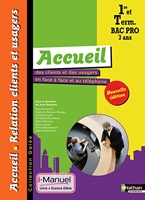 Accueil clients /usagers en face à face et téléphone - 1re/Tle Bac Pro ARCU Galée i-Manuel bi-média